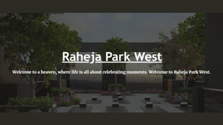 Raheja Park West - Hallmark of Luxury.pdf