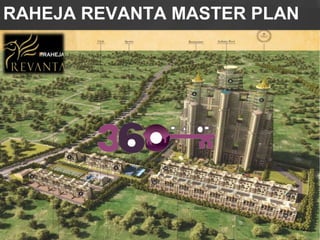 RAHEJA REVANTA MASTER PLAN
 