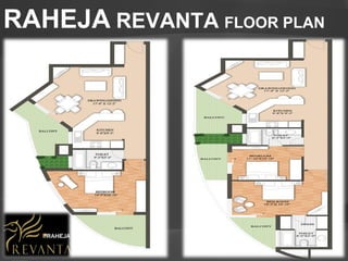 RAHEJA REVANTA FLOOR PLAN
 