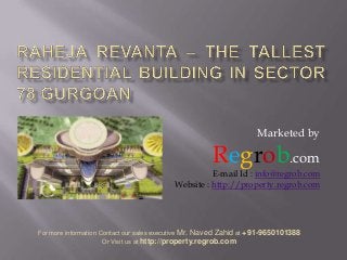 Marketed by

Regrob.com

E-mail Id : info@regrob.com
Website : http://property.regrob.com

For more information Contact our sales executive Mr. Naved Zahid at +91-9650101388
Or Visit us at http://property.regrob.com

 