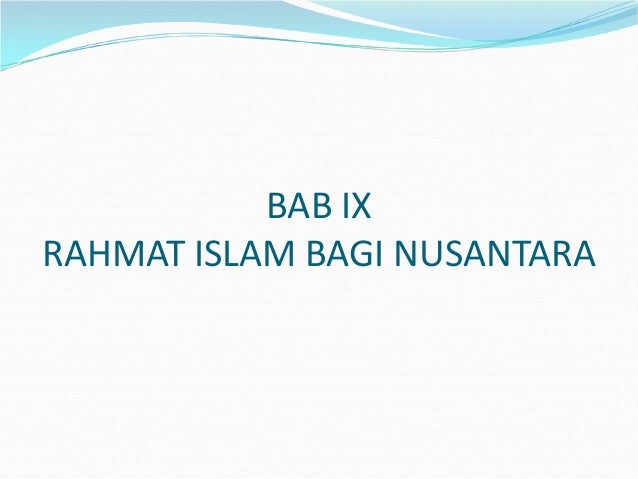Contoh Makalah Rahmat Islam Bagi Alam Semesta