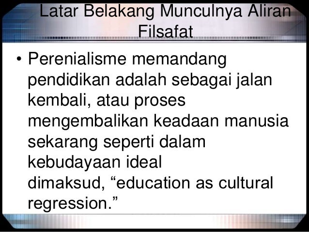 Aliran Perenialisme Filsafat Ilmu