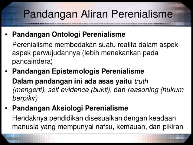 Aliran Perenialisme Filsafat Ilmu