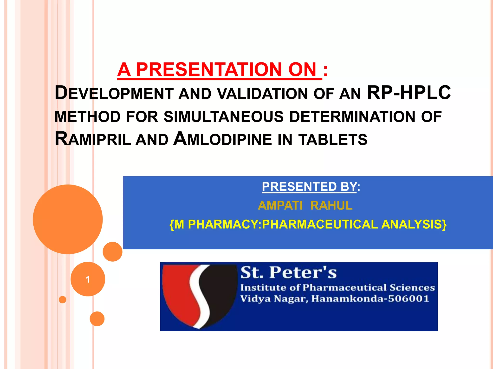 DEVELOPMENT AND VALIDATION OF AN RP-HPLC METHOD FOR SIMULTANEOUS ...