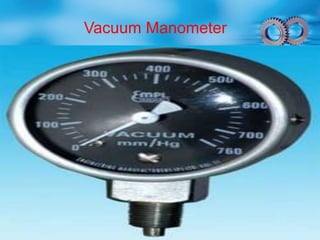 Vacuum Manometer
 
