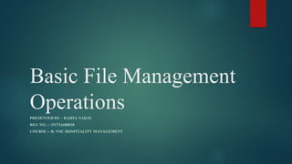 Comprehensive Guide to Basic File Management Operations and Their ...