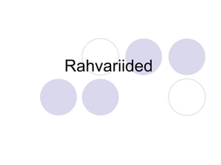 Rahvariided   