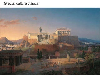 Grecia: cultura clásica
 