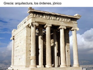 Grecia: arquitectura, los órdenes, jónico
 