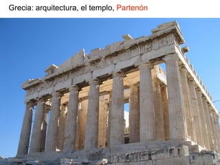Grecia: arquitectura, el templo, Partenón
 