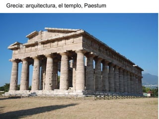 Grecia: arquitectura, el templo, Paestum
 
