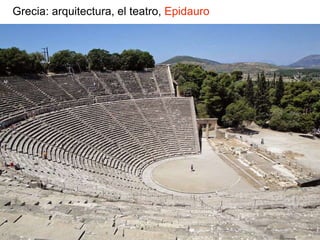 Grecia: arquitectura, el teatro, Epidauro
 