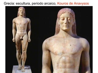 Grecia: escultura, periodo arcaico, Kouros de Anavysos
 