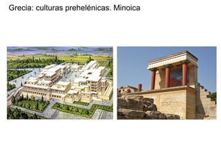 Grecia: culturas prehelénicas. Minoica
 