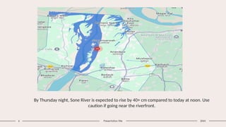 By Thursday night, Sone River is expected to rise by 40+ cm compared to today at noon. Use
caution if going near the riverfront.
6 Presentation title 20XX
 