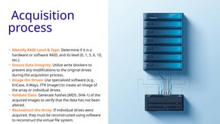 Comprehensive Guide to RAID Acquisition in Digital Forensics | PPTX