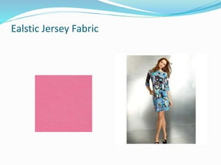 Ealstic Jersey Fabric
 