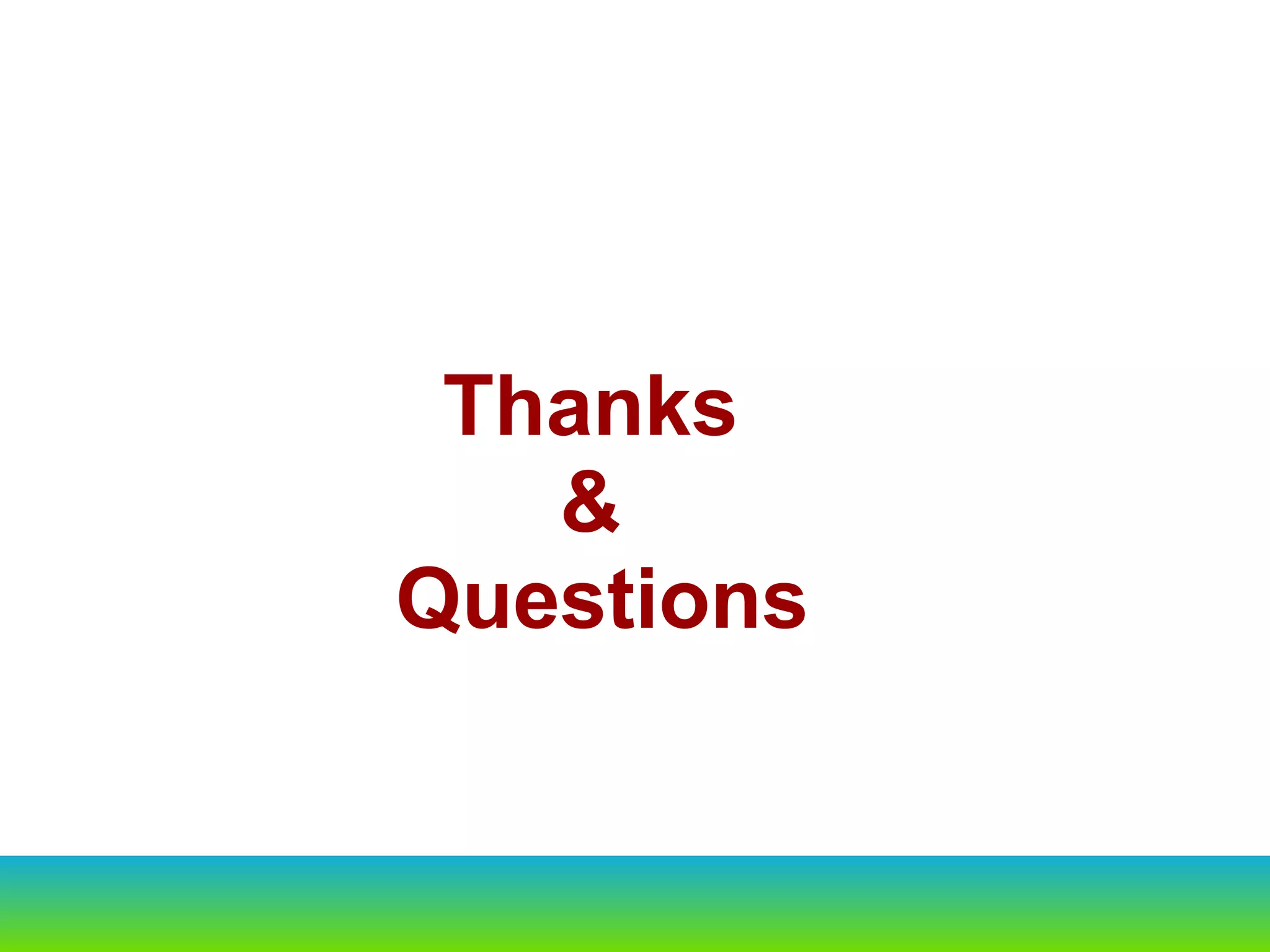 Thanks  &  Questions 