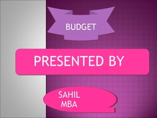 SAHIL
MBA
 