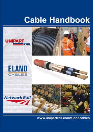 Cable Handbook
www.unipartrail.com/elandcables
 