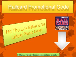 Railcard Promotional Code
http://railcardpromotionalcode.net/
 
