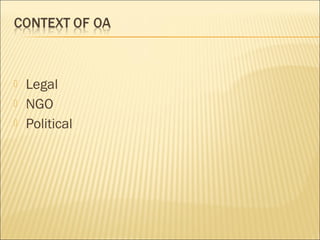  Legal
 NGO
 Political
 