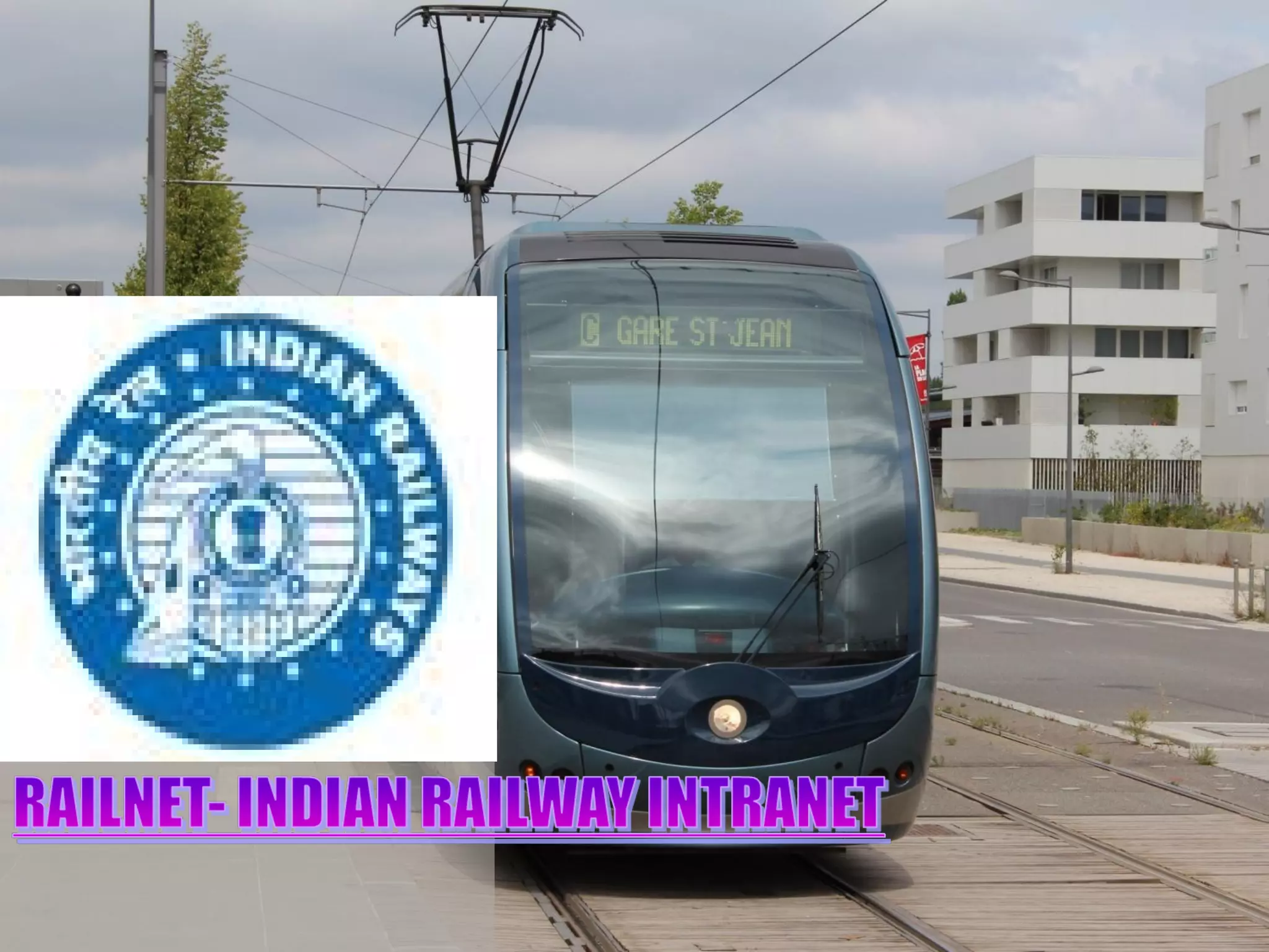 Rail-net Indian railway internet | PPT
