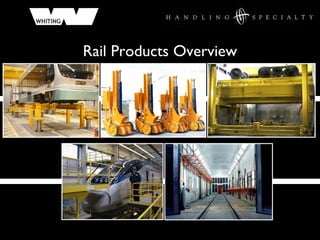 Rail Products Overview
 
