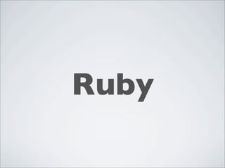 Ruby
 