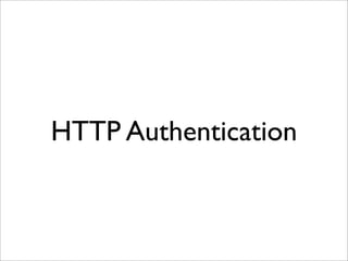 HTTP Authentication
