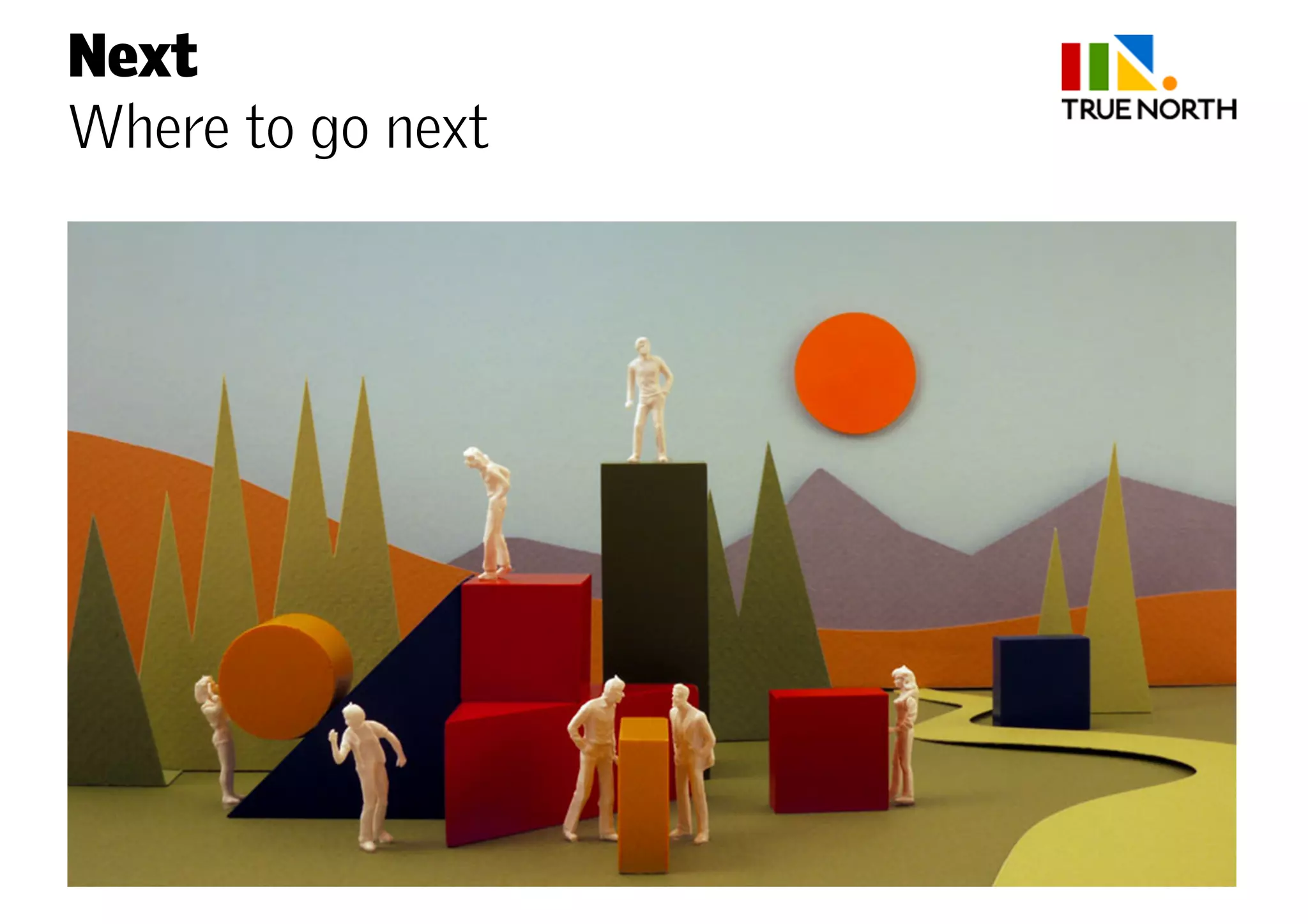 Next
Where to go next
 