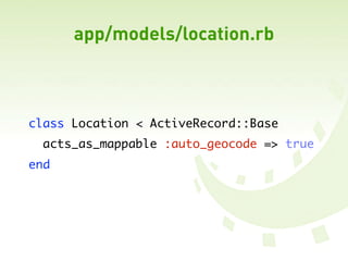 Rails Gis Hacks