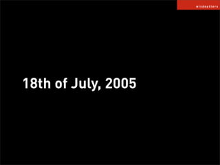 18th of July, 2005