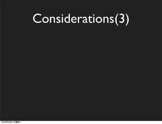 Considerations(3)
 