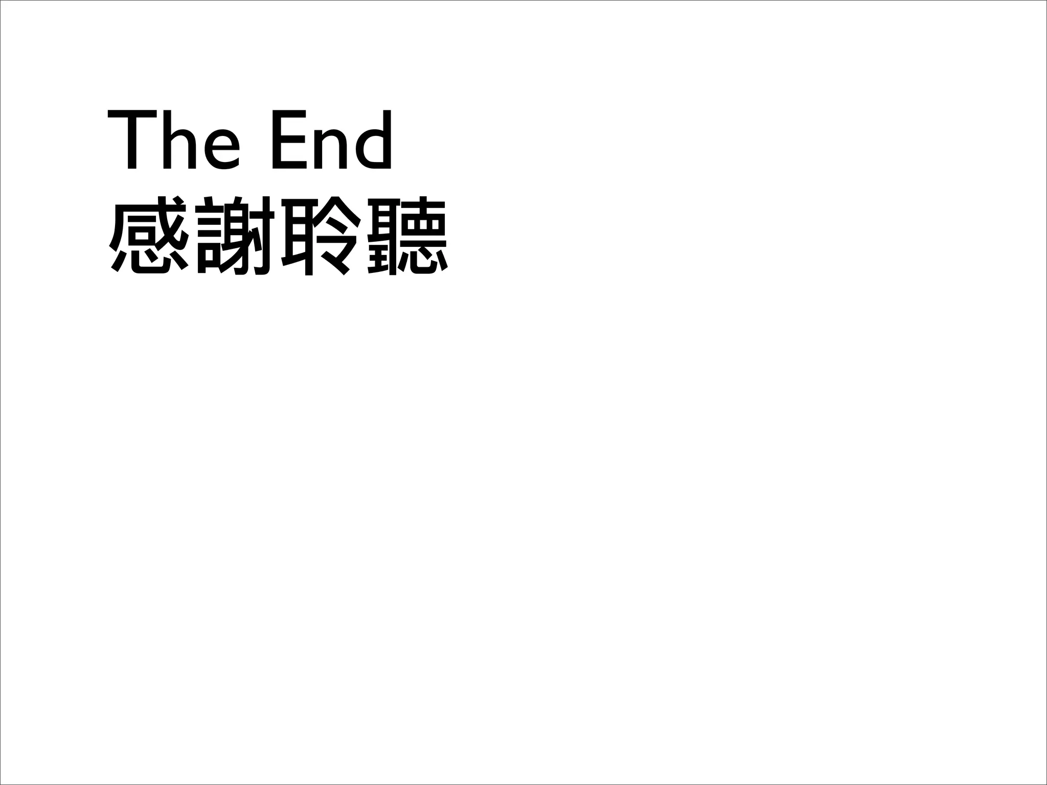 The End
 