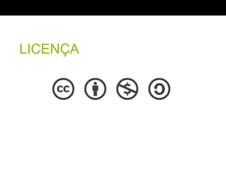 LICENÇA
 