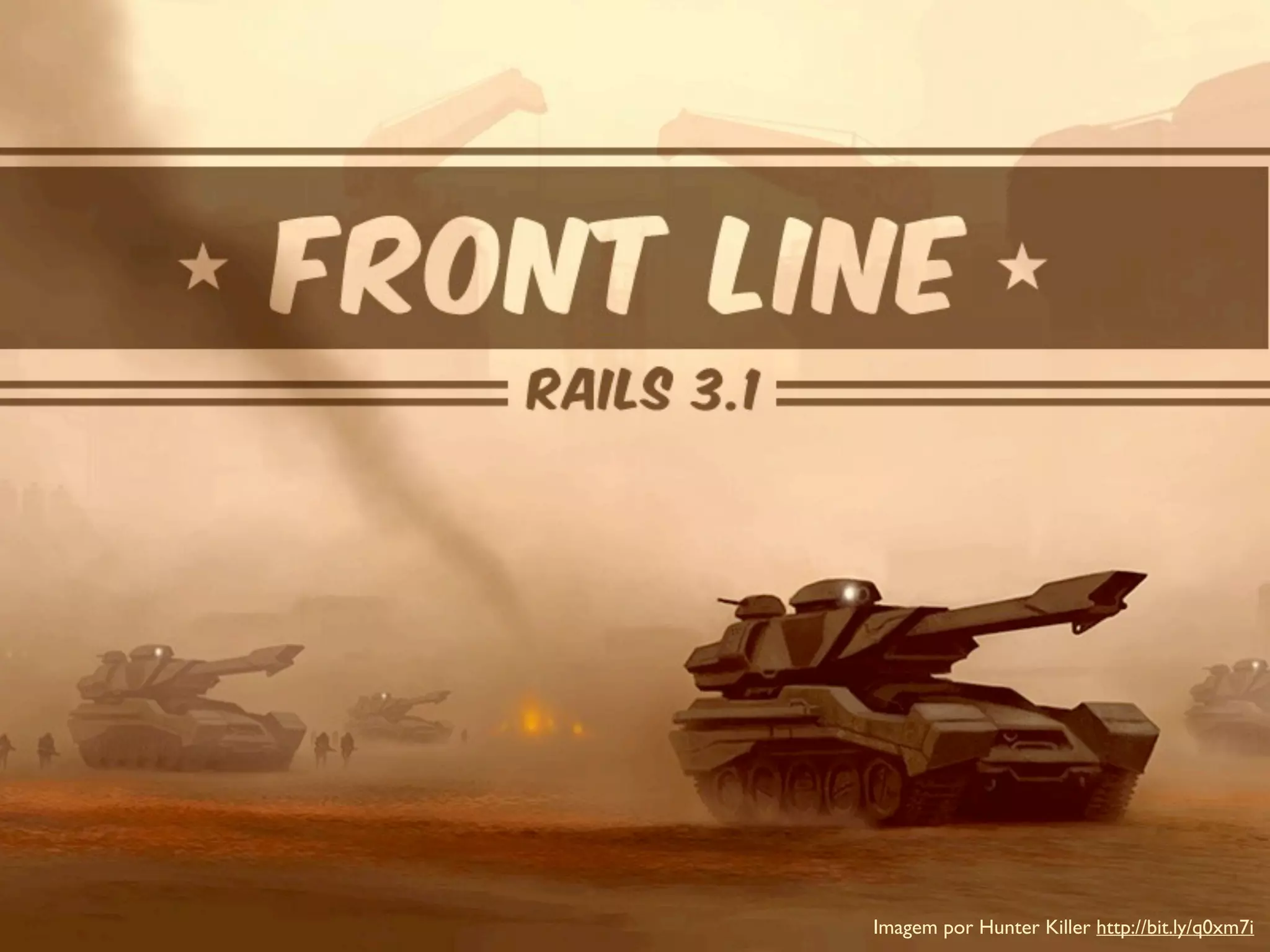 Fron



       Imagem por Hunter Killer http://bit.ly/q0xm7i
 