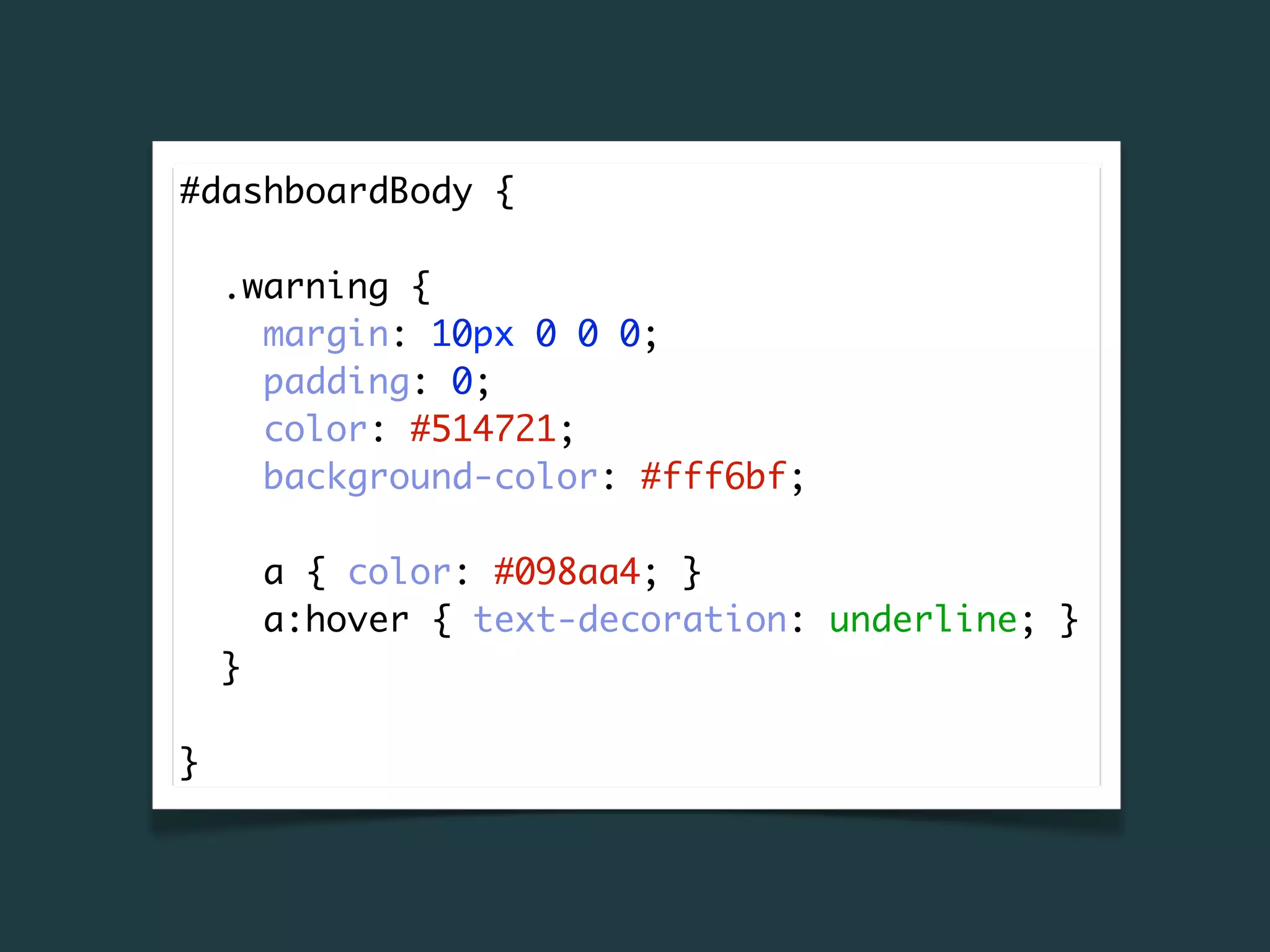 #dashboardBody {

    .warning {
      margin: 10px 0 0 0;
      padding: 0;
      color: #514721;
      background-color: #fff6bf;

        a { color: #098aa4; }
        a:hover { text-decoration: underline; }
    }

}
 