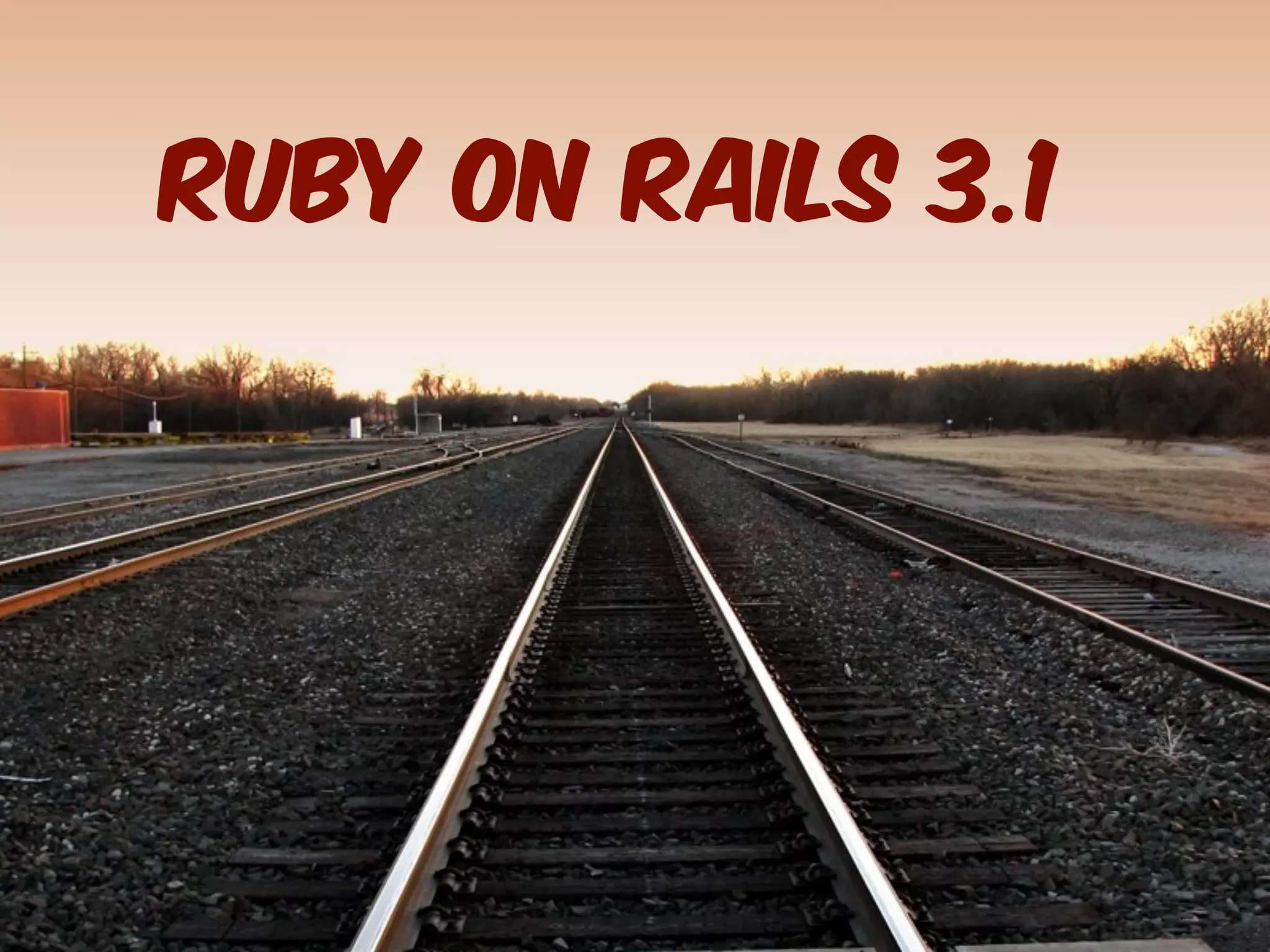 Ruby on Rails 3.1
 