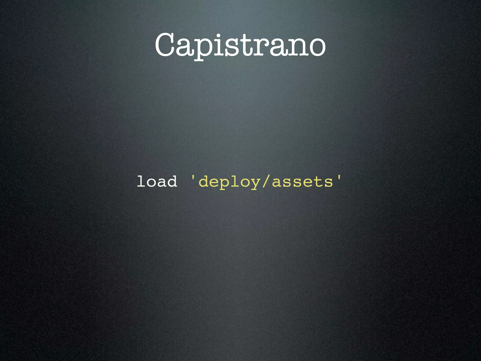 Capistrano load 'deploy/assets' 