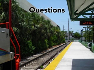 Questions
 