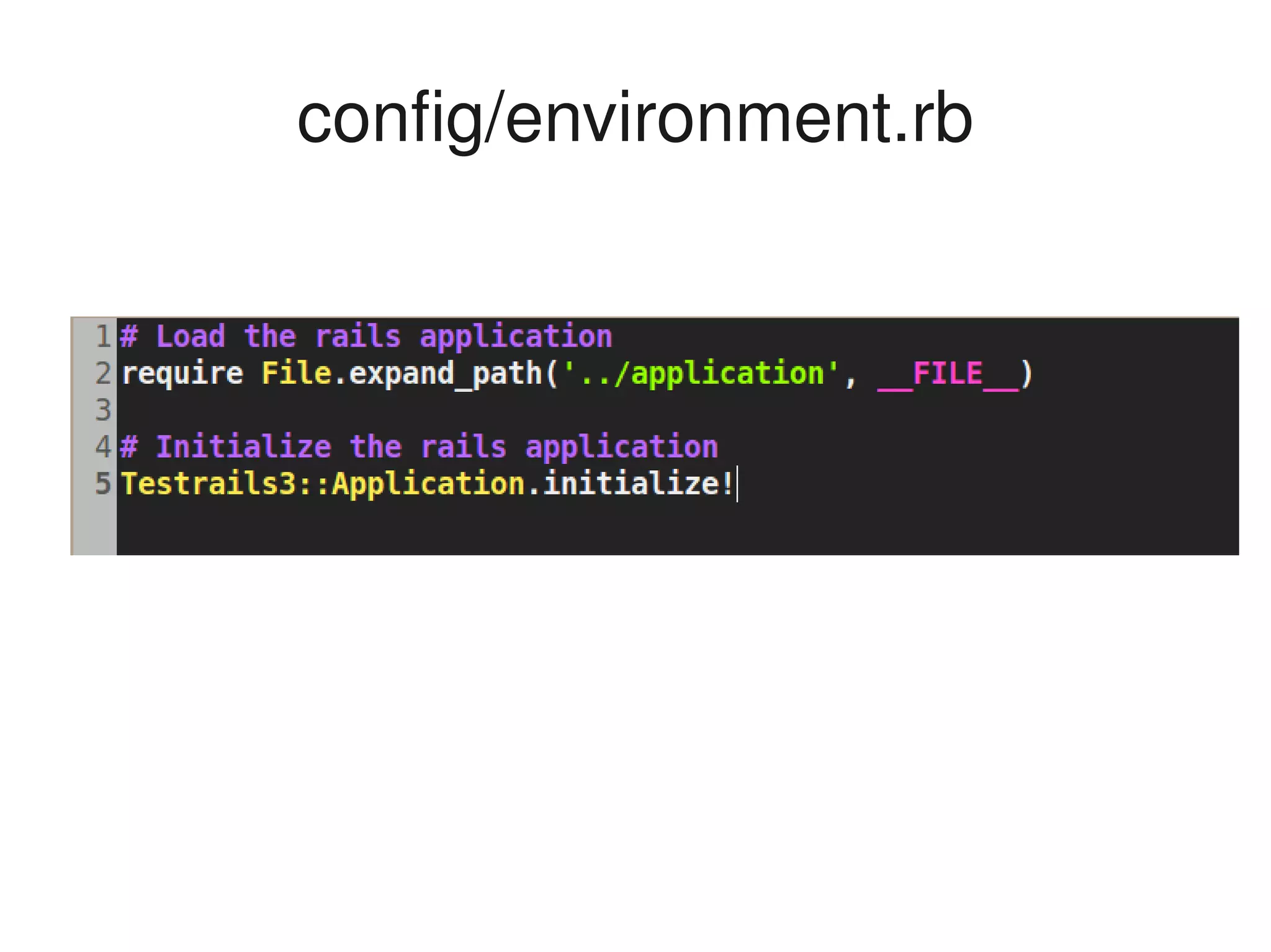 config/environment.rb




               
 
