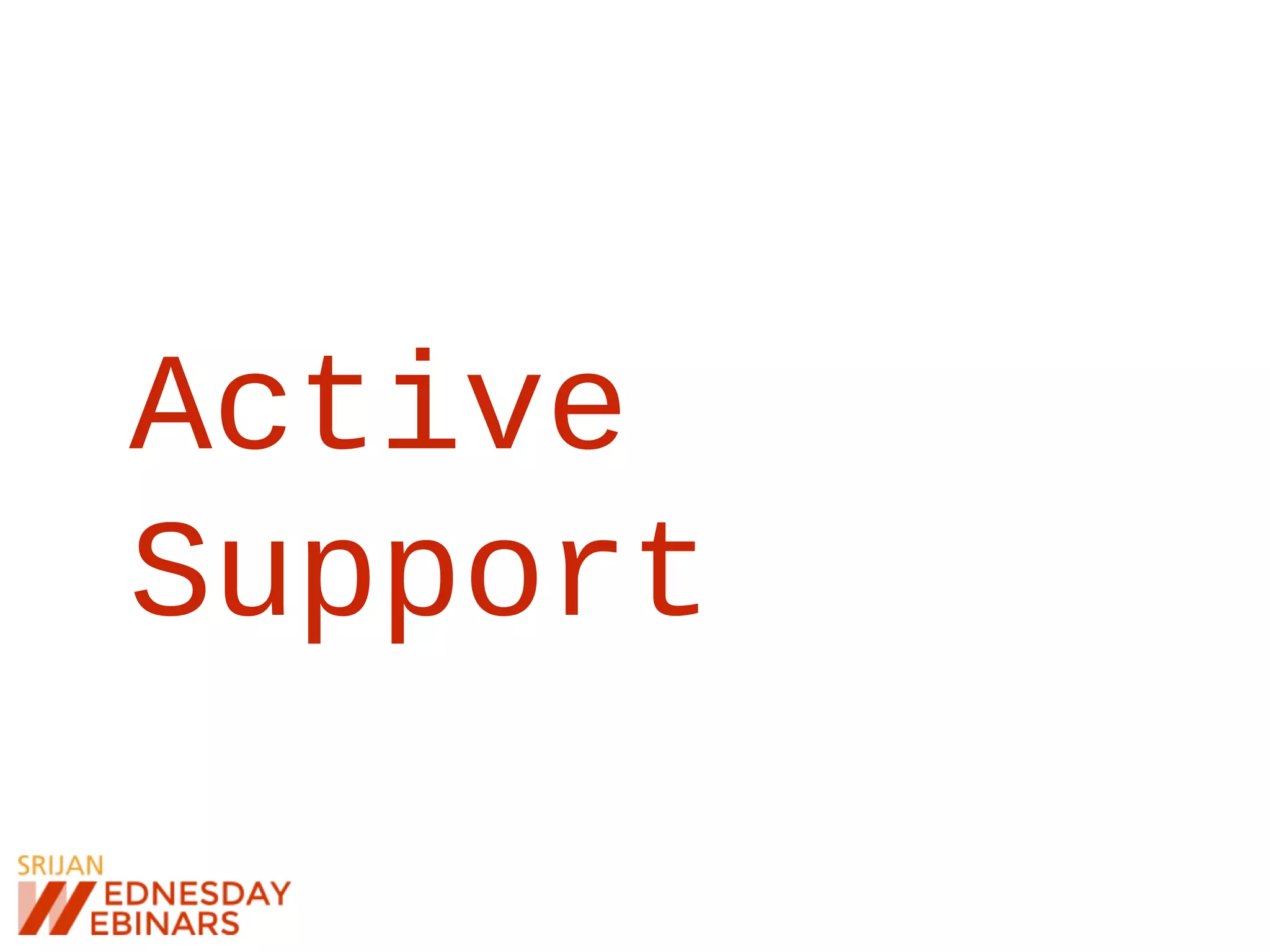 Active
Support
 