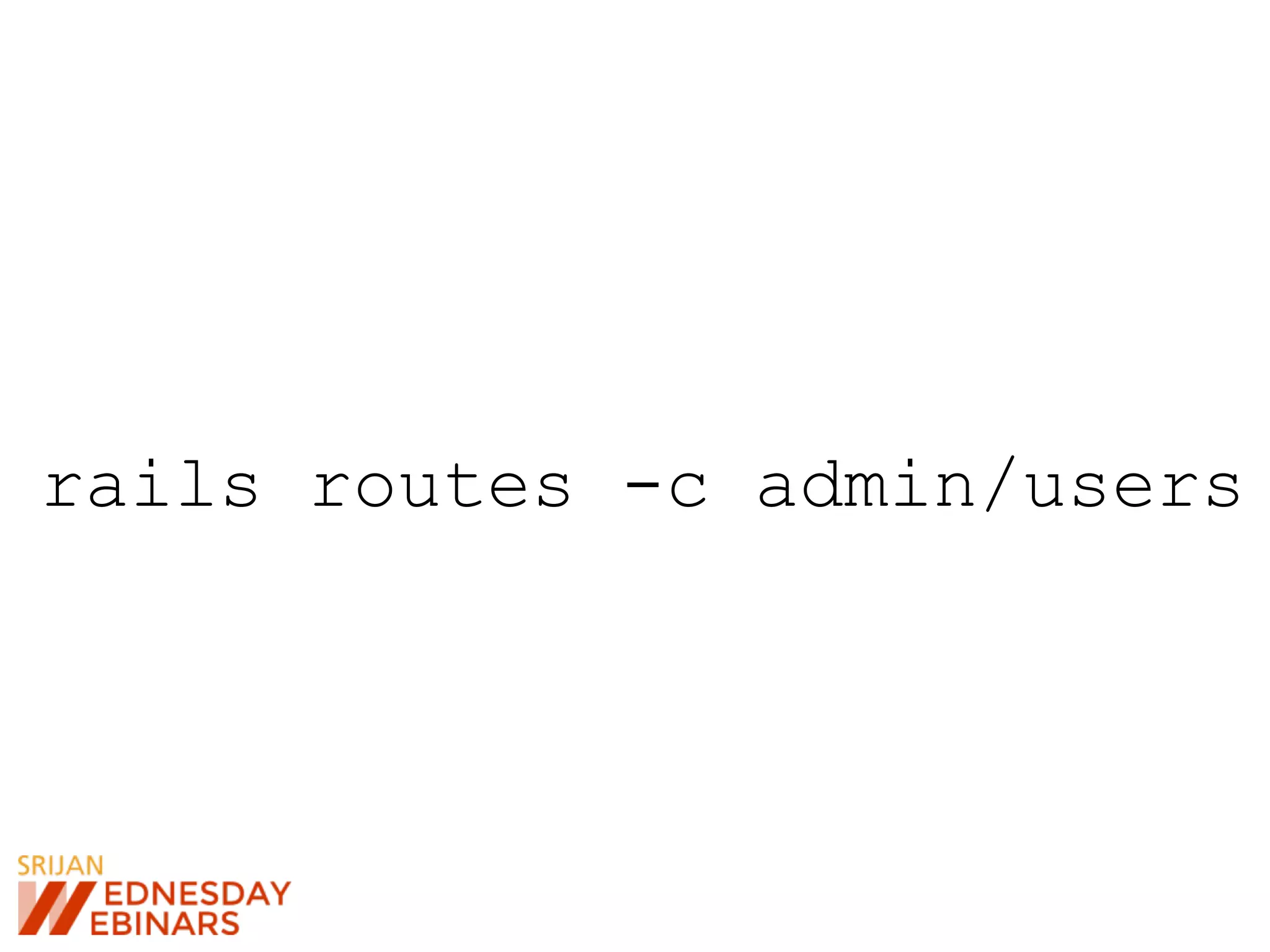 rails routes -c admin/users
 