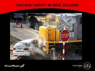 RAILWAY SAFETY IN NEW ZEALAND 