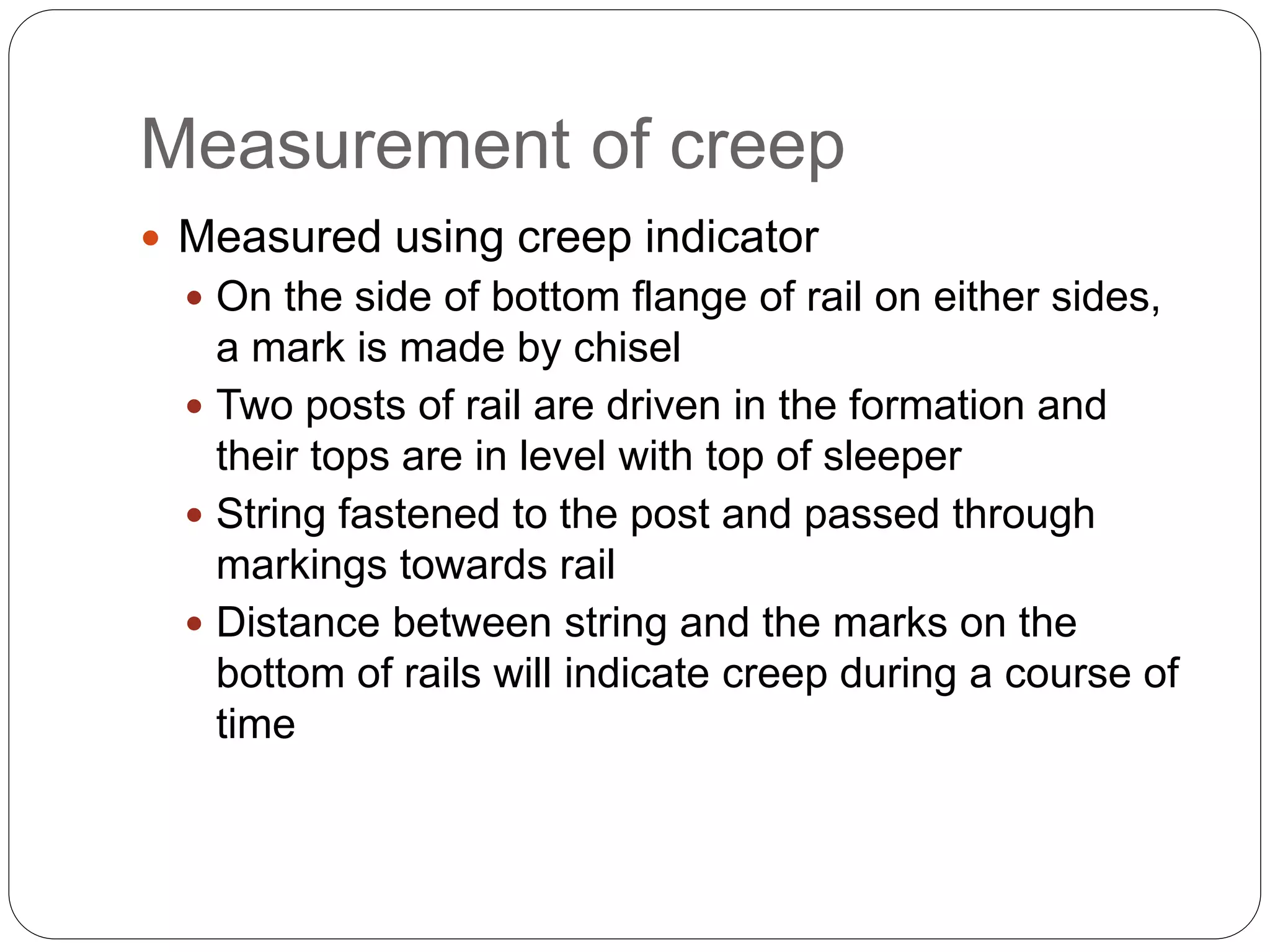 Creep Types Rails, Types, Joints, Creep, Failure of Rails and Welding of Rails | PPTX