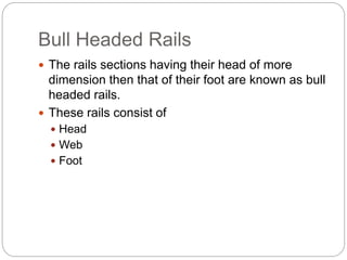 Rails, Types, Joints, Creep, Failure of Rails and Welding of Rails | PPTX