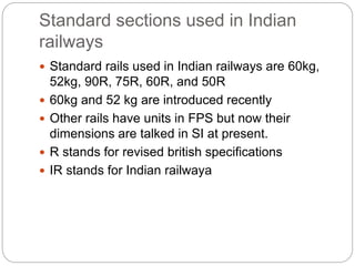 Rails, Types, Joints, Creep, Failure of Rails and Welding of Rails | PPTX