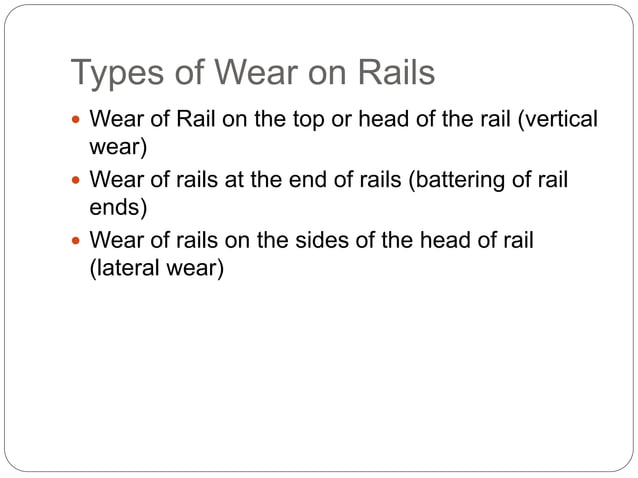 Rails, Types, Joints, Creep, Failure of Rails and Welding of Rails ...
