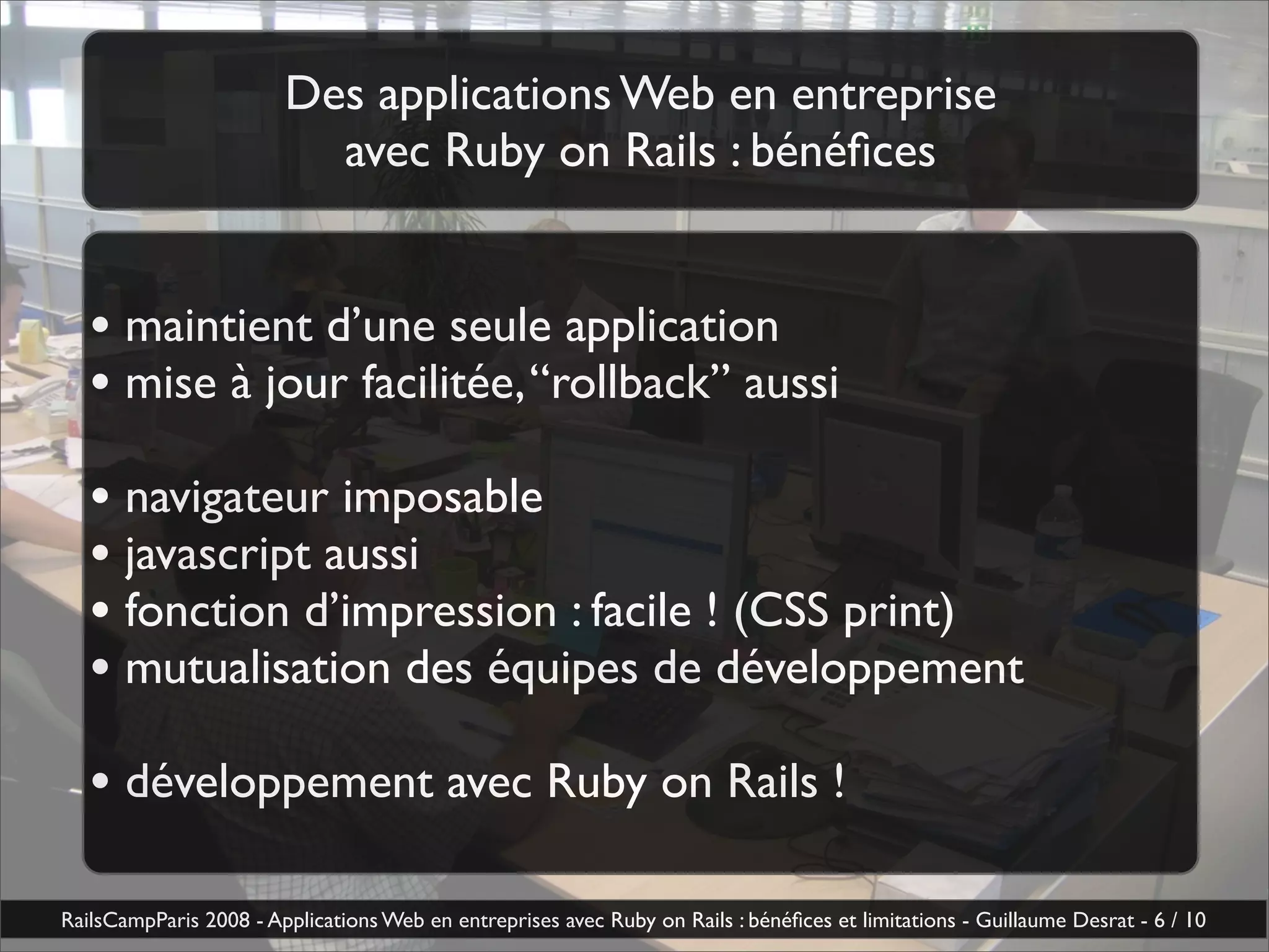 Applications Web En Entreprise Avec Ruby On Rails Benefices Et Limitations Guillaume Desrat